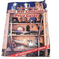 North South Trader Civil War Collector's Price Guide 10th ed