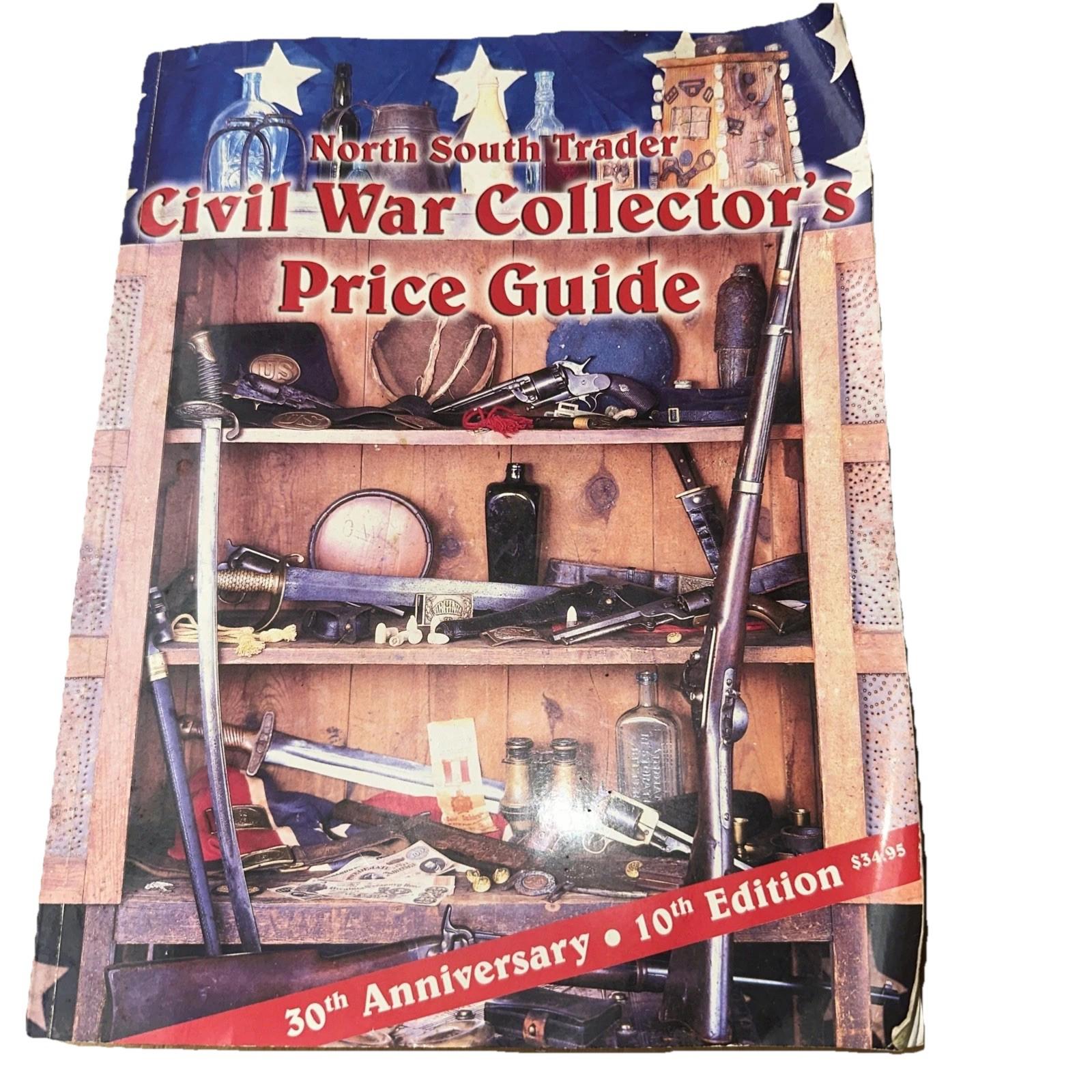 North South Trader Civil War Collector's Price Guide 10th ed