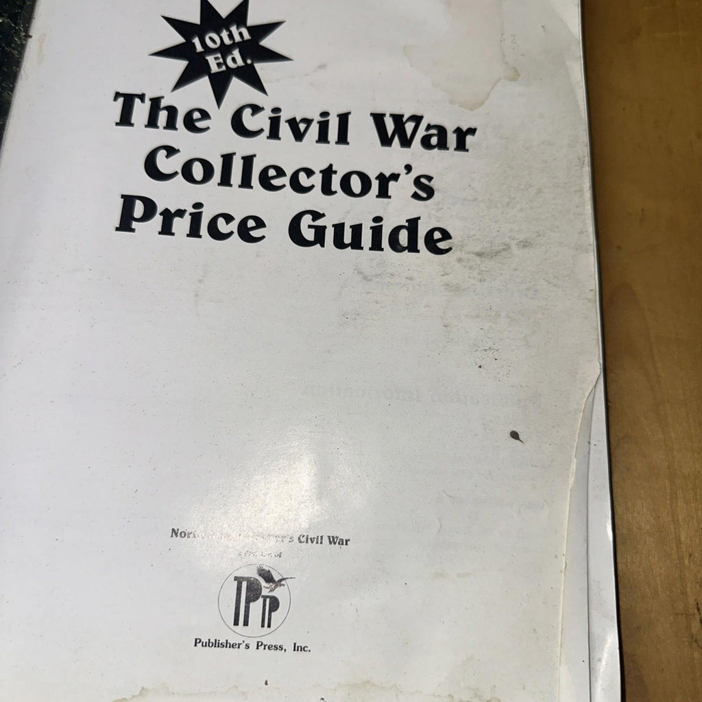 North South Trader Civil War Collector's Price Guide 10th ed
