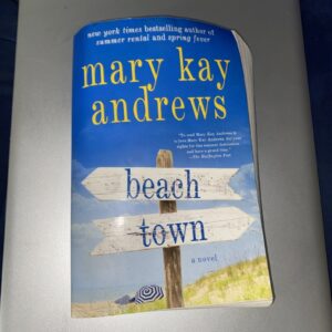 Beach Town: A Novel - Paperback By Andrews, Mary Kay - GOOD
