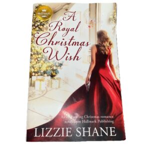 A Royal Christmas Wish: An enchanting Christmas romance from Hallmar - VERY GOOD